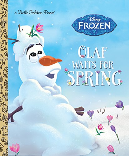 Olaf Waits for Spring (Disney Frozen) -- Victoria Saxon - Hardcover