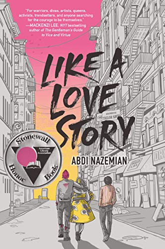 Like a Love Story -- Abdi Nazemian, Paperback