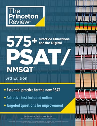 575+ Practice Questions for the Digital Psat/Nmsqt, 3rd Edition: Extra Prep for an Excellent Score (Book + Online) by The Princeton Review