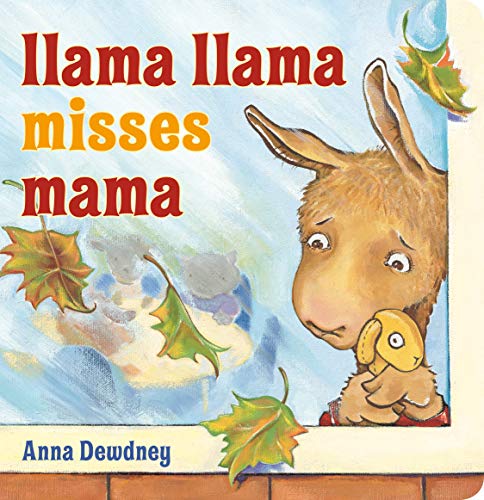 Llama Llama Misses Mama -- Anna Dewdney - Board Book