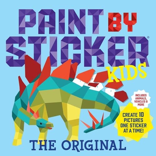Paint by Sticker Kids, the Original: Create 10 Pictures One Sticker at a Time! (Kids Activity Book, Sticker Art, No Mess Activity, Keep Kids Busy) -- Workman Publishing - Paperback