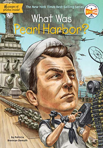 What Was Pearl Harbor? -- Patricia Brennan Demuth, Paperback