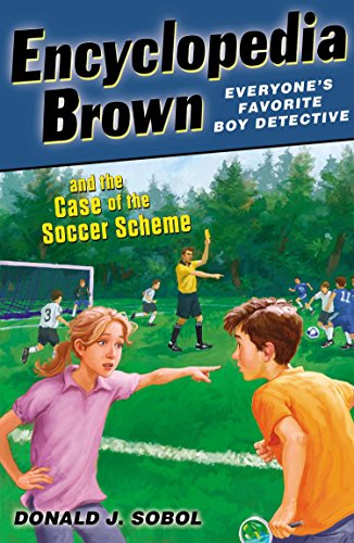 Encyclopedia Brown and the Case of the Soccer Scheme -- Donald J. Sobol, Paperback