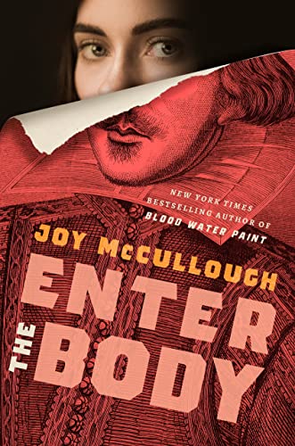 Enter the Body -- Joy McCullough - Hardcover