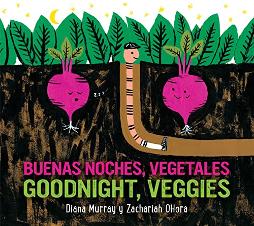Goodnight, Veggies/Buenas Noches, Vegetales Board Book: Bilingual English-Spanish -- Diana Murray - Board Book