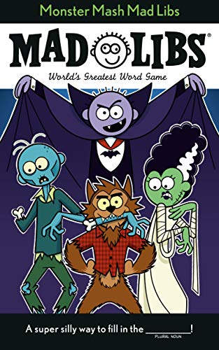 Monster MASH Mad Libs: World's Greatest Game about Halloween -- Tristan Roarke, Paperback