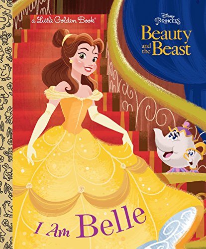 I Am Belle (Disney Beauty and the Beast) -- Andrea Posner-Sanchez - Hardcover