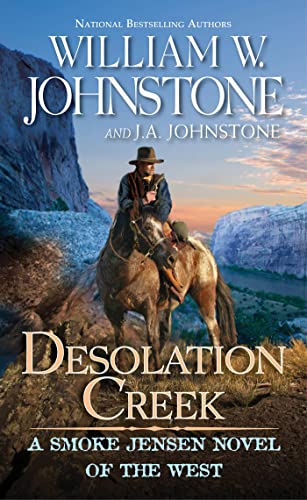 Desolation Creek -- William W. Johnstone - Paperback