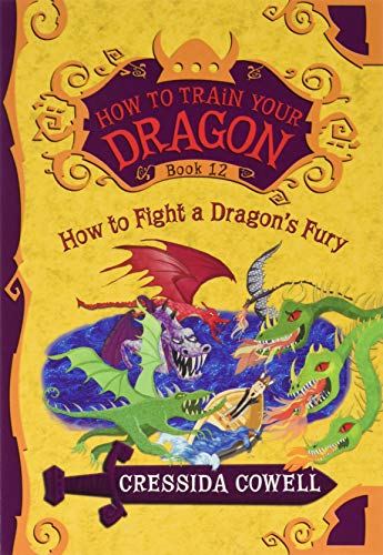 How to Train Your Dragon: How to Fight a Dragon's Fury -- Cressida Cowell, Paperback