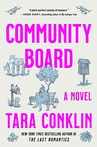 Community Board -- Tara Conklin, Hardcover