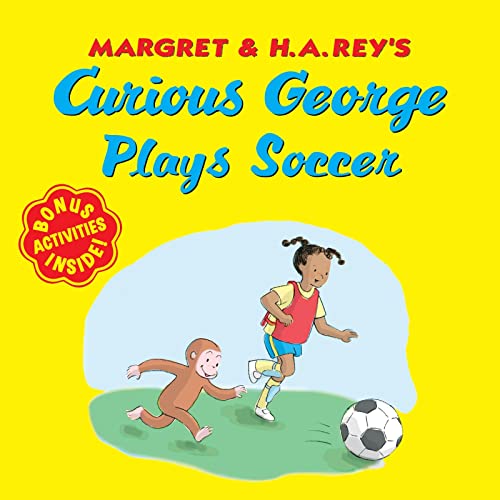 Curious George Plays Soccer -- H. A. Rey - Paperback