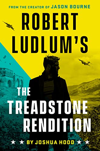 Robert Ludlum's the Treadstone Rendition -- Joshua Hood - Hardcover