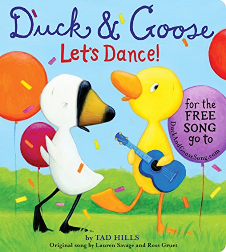 Duck & Goose, Let's Dance! -- Tad Hills, Board Book