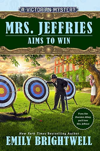 Mrs. Jeffries Aims to Win -- Emily Brightwell - Paperback