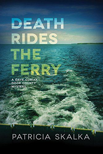 Death Rides the Ferry -- Patricia Skalka, Paperback