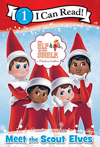 The Elf on the Shelf: Meet the Scout Elves -- Chanda A. Bell - Paperback
