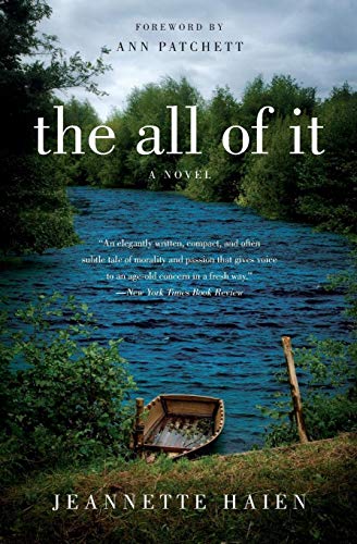 The All of It -- Jeannette Haien, Paperback