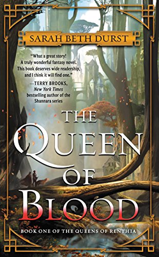 The Queen of Blood -- Sarah Beth Durst, Paperback