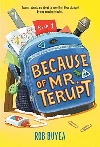 Because of Mr. Terupt -- Rob Buyea, Paperback