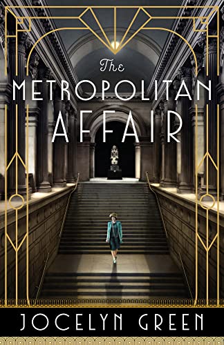 The Metropolitan Affair -- Jocelyn Green, Paperback