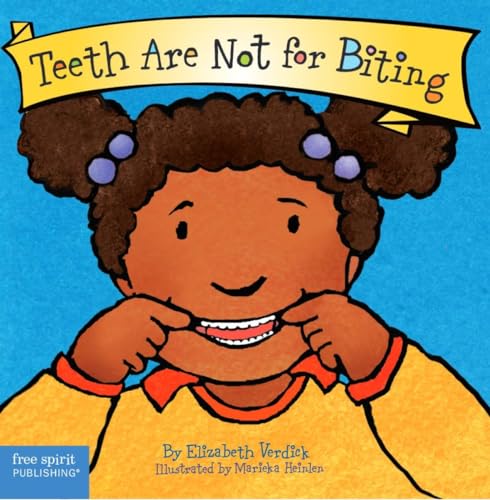 Teeth Are Not for Biting by Verdick, Elizabeth