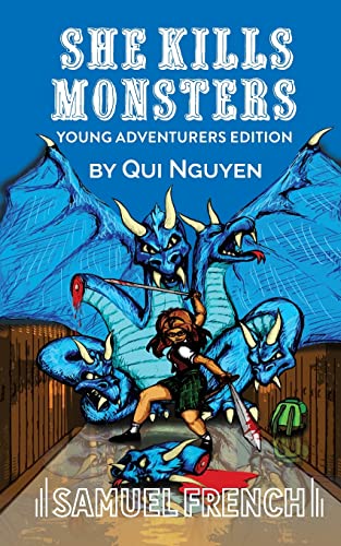 She Kills Monsters: Young Adventurers Edition -- Qui Nguyen - Paperback