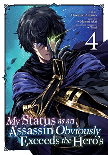 My Status as an Assassin Obviously Exceeds the Hero's (Manga) Vol. 4 by Akai, Matsuri