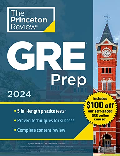 Princeton Review GRE Prep, 2024: 5 Practice Tests + Review & Techniques + Online Features -- The Princeton Review, Paperback