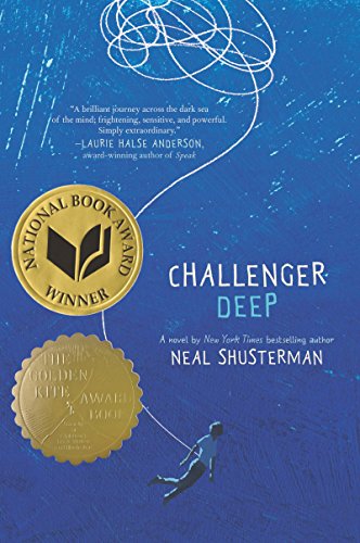 Challenger Deep -- Neal Shusterman - Paperback