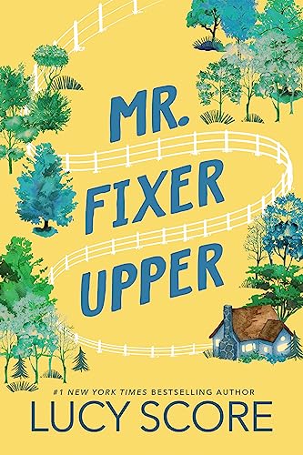 Mr. Fixer Upper by Score, Lucy