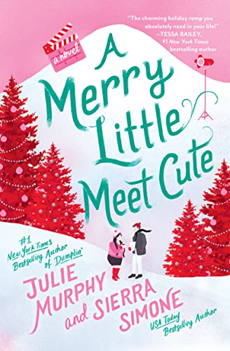 A Merry Little Meet Cute -- Julie Murphy, Hardcover
