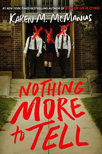 Nothing More to Tell -- Karen M. McManus, Hardcover