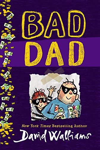 Bad Dad -- David Walliams, Paperback