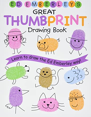 Ed Emberley's Great Thumbprint Drawing Book -- Ed Emberley - Paperback