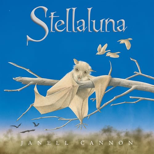 Stellaluna 25th Anniversary Edition by Cannon, Janell