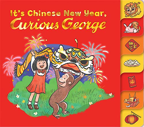 It's Chinese New Year, Curious George! -- H. A. Rey, Board Book