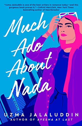 Much ADO about NADA -- Uzma Jalaluddin, Paperback