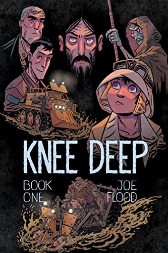 Knee Deep Book One by Flood, Joe