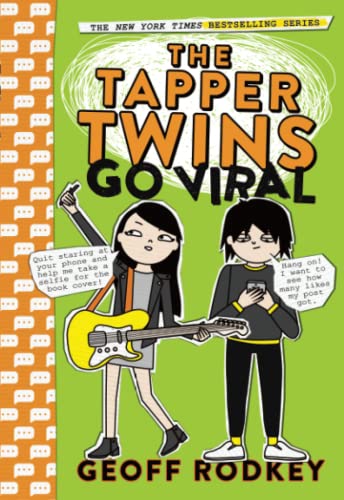 The Tapper Twins Go Viral -- Geoff Rodkey, Paperback