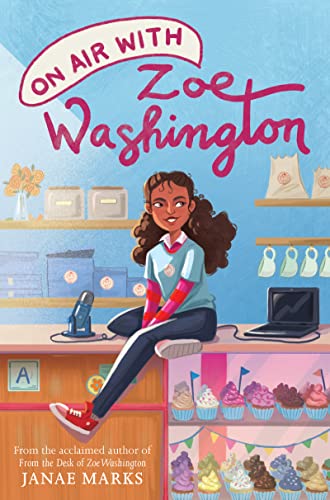 On Air with Zoe Washington -- Janae Marks, Hardcover