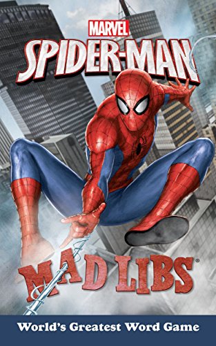 Marvel's Spider-Man Mad Libs: World's Greatest Word Game -- Brandon T. Snider - Paperback