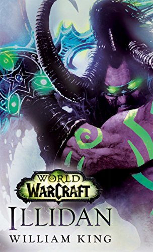 Illidan: World of Warcraft -- William King, Paperback