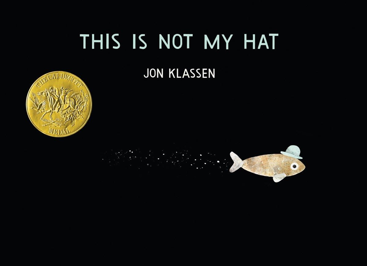 This Is Not My Hat by Klassen, Jon