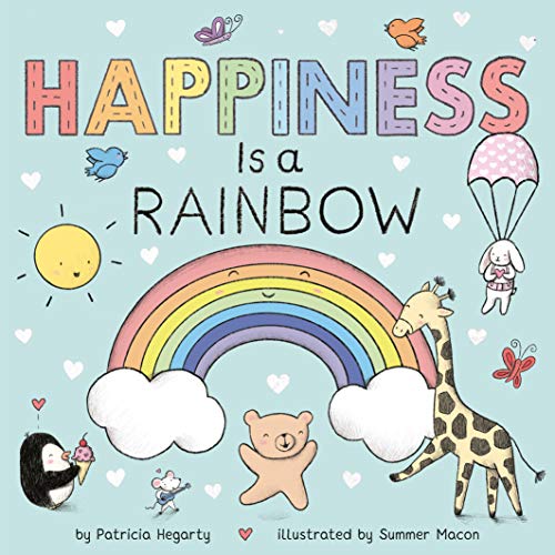 Happiness Is a Rainbow -- Patricia Hegarty, Board Book