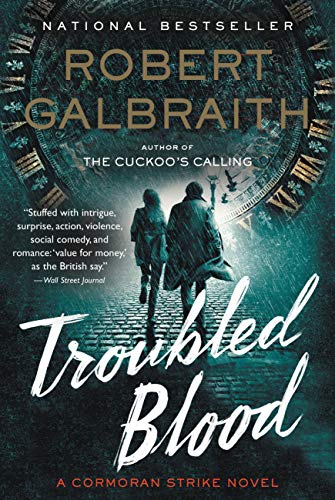 Troubled Blood -- Robert Galbraith, Paperback