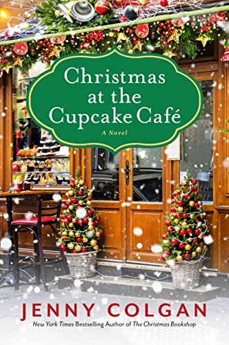 Christmas at the Cupcake Cafe -- Jenny Colgan - Paperback