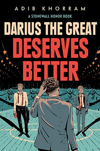 Darius the Great Deserves Better -- Adib Khorram, Paperback