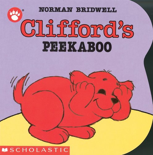 Clifford's Peekaboo -- Norman Bridwell, Board Book