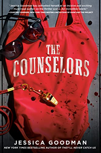 The Counselors -- Jessica Goodman - Hardcover