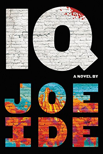 IQ -- Joe Ide, Paperback